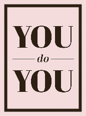 You Do You: Quotes to Uplift, Empower and Inspire