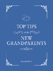 Top Tips for New Grandparents: Practical Advice for First-Time Grandparents