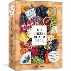 The Cheese Board Deck: 50 Cards for Styling Spreads, Savory & Sweet