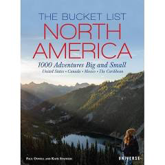 The Bucket List North America: 1000 Adventures Big and Small