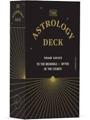 The Astrology Deck: Your Guide to the Meanings and Myths of the Cosmos
