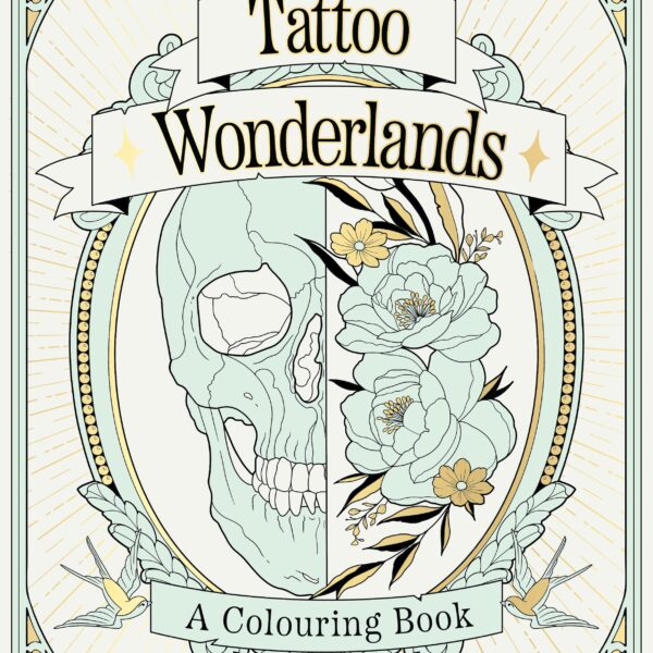Tattoo Wonderlands Coloring Book