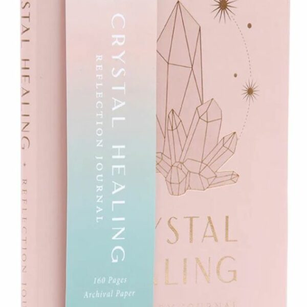 Crystal Healing: Reflection Journal