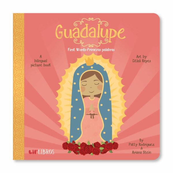 Guadalupe: First Words-Primeras Palabras