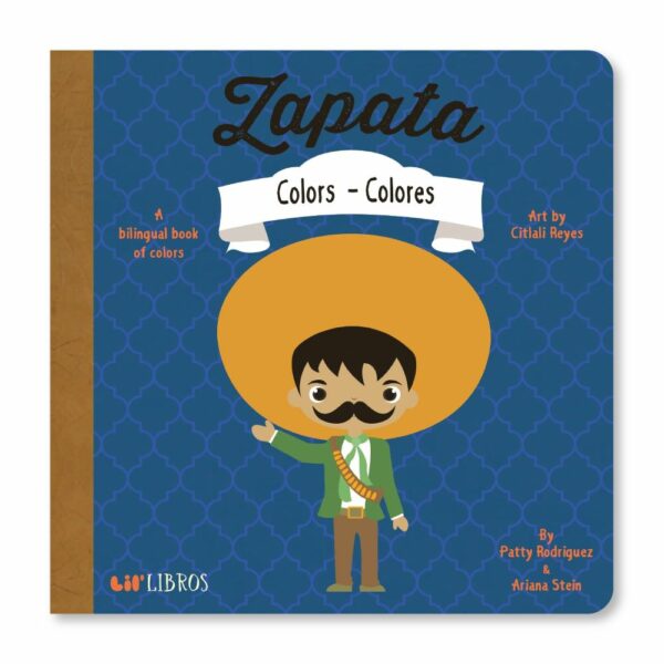 Zapata: A Bilingual Book of Colors